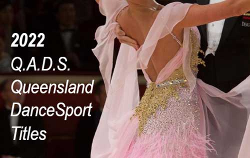 2022 QADS Qld DanceSport Titles