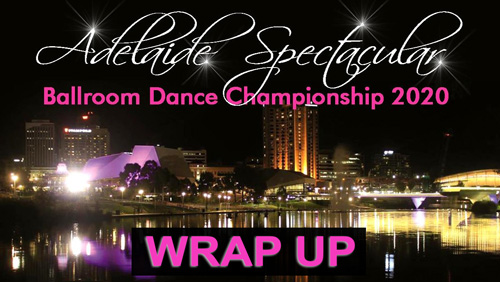2020 Adelaide Spectacular DanceSport Championship - Pre COVID-19