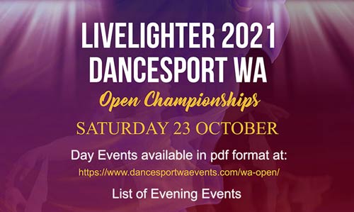 LiveLighter 2021 DanceSport WA Open Day Program and List of Evening Events