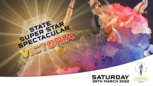 2022 ADS Vic State Super Star Spectacular