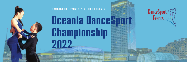 2022 Oceania DanceSport Championship - NEW DATE!!