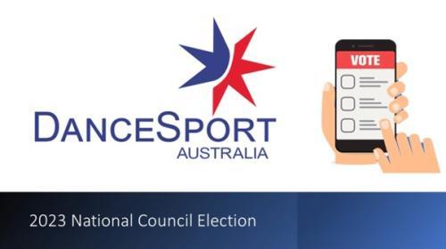 2023 DanceSport Australia National Council Elections:  Voting Now Open!