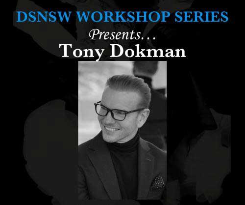 DSNSW Tony Dokman Workshops