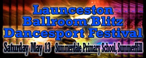 2023 Launceston Ballroom Blitz DanceSport Festival