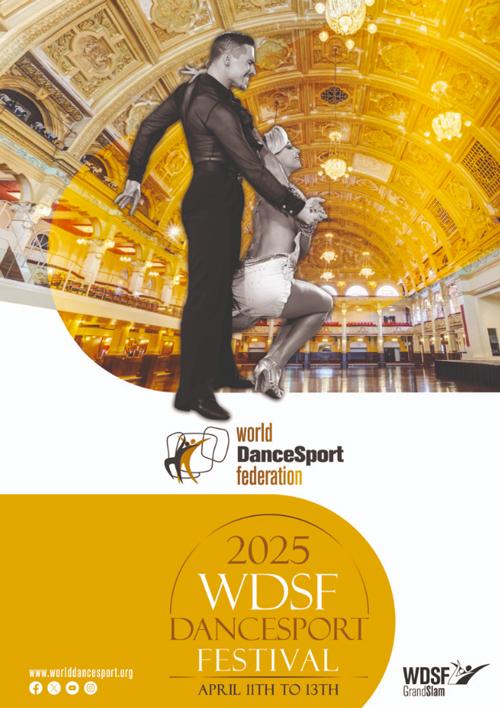 2025 WDSF DanceSport Festival April 11th to 13th Winter Gardens Blackpool